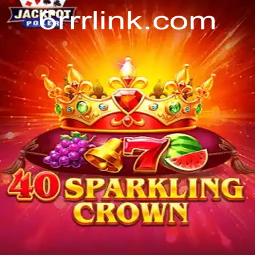Discovering 40SparklingCrown: A Fresh Gaming Adventure