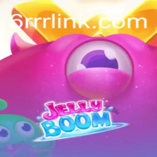 Exploring JellyBoom: A Dive into the Vibrant World of 6RRR.com's Latest Sensation