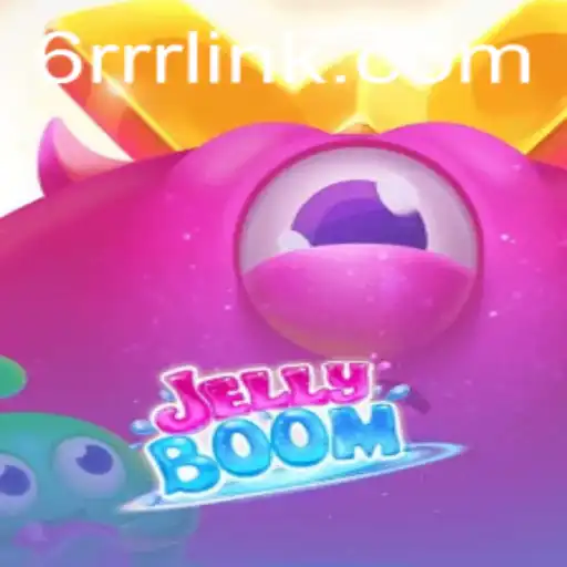 Exploring JellyBoom: A Dive into the Vibrant World of 6RRR.com's Latest Sensation